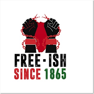 Juneteenth Freedom Day Black History Free-ish Since 1865 African American Men Women Posters and Art